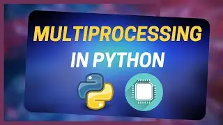 How to use Multiprocessing in Python