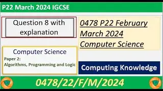 0478 IGCSE Computer Science Paper P22 March 24 || Trace table in IGCSE Computer Science