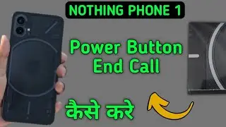 how to disconnect call using power button in nothing phone 1, power button se call disconnect Karen