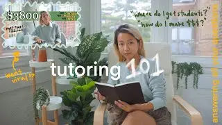 how i make $3-4K/mo tutoring📚: answering ur questions + watch me teach!!