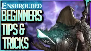 Beginner TIPS and TRICKS- Enshrouded