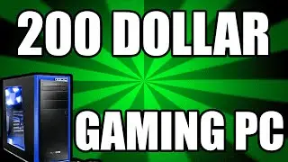 Best 200 Dollar Gaming PC Build March 2016 - RIP Consoles (Plays Every Game)