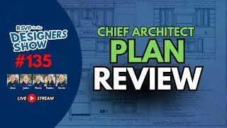 Chief Architect Plan Review  - Designers Show #135