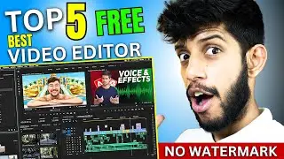 Top 5 Best FREE 🔥 Video Editing Softwares ⚡ [2024] Basic to Advance For YouTube Videos | PC & LAPTOP