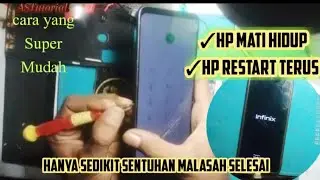 cara atasi hp Infinix mati hidup sendiri 