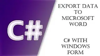 C# Programming Tutorial for Beginners - Export data to Microsoft Word