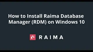 How to Install RaimaDB (Raima Database Manager (RDM)) on Windows 10