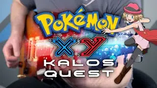 Pokémon - Be A Hero on Guitar (XY Kalos Quest Theme)