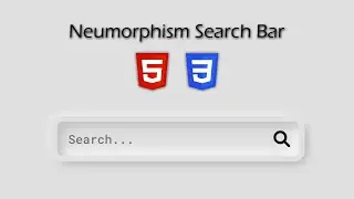 Create a Neumorphism Search Bar with HTML and CSS