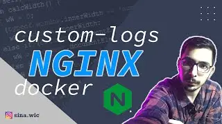 nginx custom logs and formats in docker environment in less than 10 mins