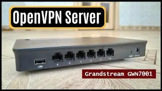 Setting Up Openvpn Server On Grandstream Gwn7001 Router