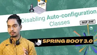 Disabling Specific Auto-configuration Classes - Spring Boot 3 Tutorial In Hindi