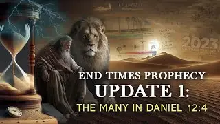 End-Times Prophecy - Update #1