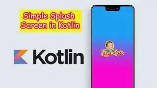 Simple Splash Screen in Kotlin | Android Studio | ZenTechBytes