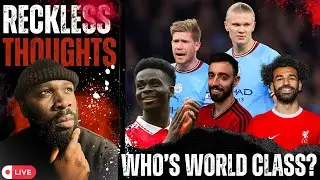 Reckless Thoughts - Whos World Class?