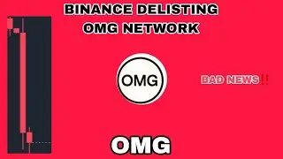 OMG COIN IS DUMPING UPDATE IN 2024‼️ BINANCE DELISTING OMG NETWORK SOON‼️ VERY BAD NEWS FOR OMISEGO