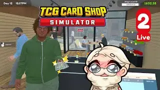 My Grandpa's Store HAS No Pathetic Cards Kaiba! -TCG Card Shop Simulator - VOD 2