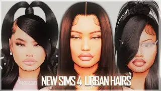 New Sims 4 CC Hair Releases! | Sims 4 CC | Sims 4 Urban Hairs 🤩