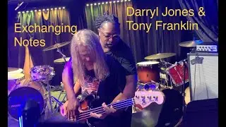 Tony Franklin & Darryl Jones Exchanging Notes