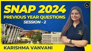 SNAP 2024 | General English | Previous Year Questions Session 02 | Karishma Vanvani