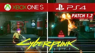Cyberpunk 2077 Patch 1.2 Comparison - Is Cyberpunk 2077 Finally Playable on Last-Gen Consoles Now?