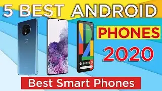Best Android Phones | Best Phone 2020 | Best Smartphones | June 2020 | Top 5 Mobile Phones