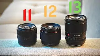 Sony 11mm vs Rokinon 12mm vs Viltrox 13mm