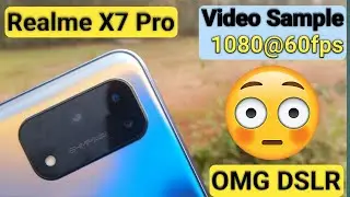 Realme X7 Pro Camera Test | Video Test | 1080p/720p, 60fps