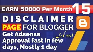 How to Create Disclaimer Page for Blogger or Website | AdSense Approval How to earn money with Blog