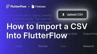 How to Import CSV into FlutterFlow