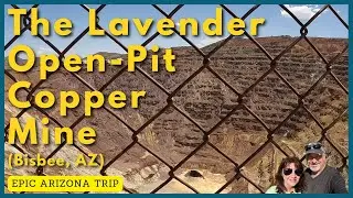 Bisbee Lavender Pit: Open-pit Copper Mine in Arizona