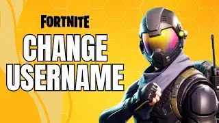 How To Change Username On Fortnite (2024) Easy Guide