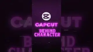 Text Behind Character Tutorial 💀🔥 | CapCut #shorts #tutorial