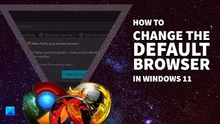 How to Change the Default Browser in Windows 11