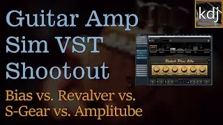 Guitar Amp Sim VST Shootout - BIAS, Revalver, S-Gear, Amplitube