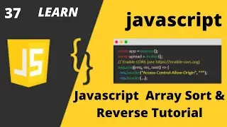 Javascript Array Sort & Reverse Tutorial