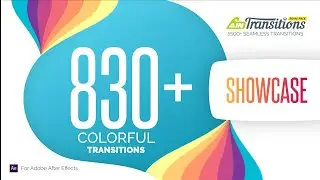 830+ Colorful Transitions from AinTransitions extension - Showcase