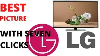 LG TV The Best Picture with Seven Clicks