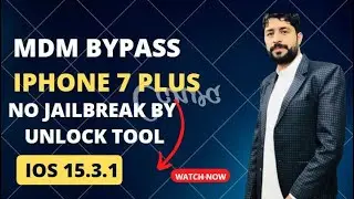 MDM Bypass IPHONE 7 PLUS  IOS 15.3.1 No Jailbreak By Unlock Tool All IOS)