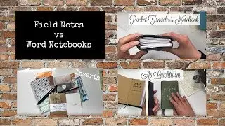 Field Notes vs Word Notebooks