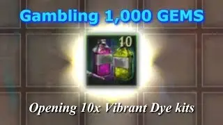 Gambling 1,000 GEMS  |  Opening 10 Vibrant Dye Kits  |  Guild Wars 2