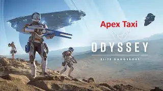 Elite Dangerous: Odyssey / Apex Taxi