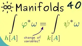 Manifolds 40 | Integral Is Well-Defined