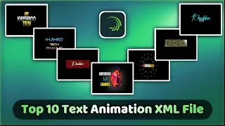 Top 10 Text Animation Preset||Emoji Text Effect 💖 Alightmotion Editing||Text Effect Xml🌉KhushbooTech