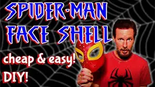 INEXPENSIVE SPIDER-MAN FACE SHELL TUTORIAL