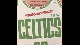 Heinsohn's Heroes: 1974 Boston Celtics highlights Audio recording Narrated by Johnny Most