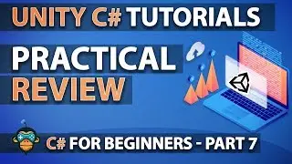 Learn to Program with C# - PRACTICAL - Beginner Unity Tutorial