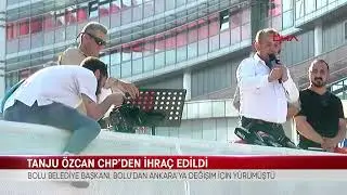 TANJU ÖZCAN CHP’DEN İHRAÇ EDİLDİ