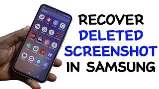 How to Recover Deleted Screenshots in Samsung