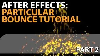 After Effects Tutorial: Particular Bounce [PART 2]